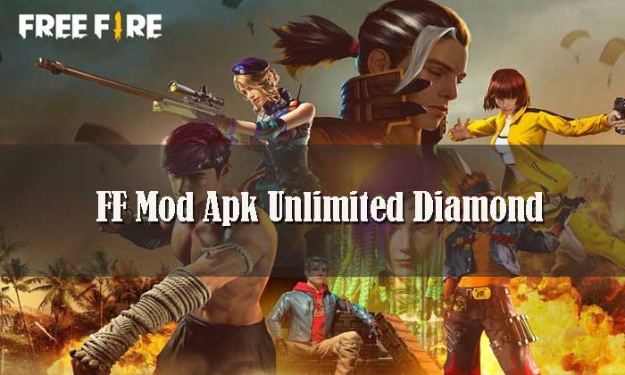 FF Mod Apk 2022 Unlimited Diamond