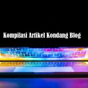 Kompilasi Artikel Kondang Blog