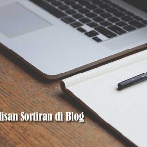 Pilihan Tulisan Sortiran di Blog