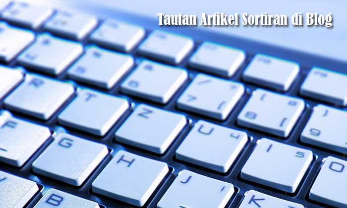 Tautan Artikel Sortiran di Blog