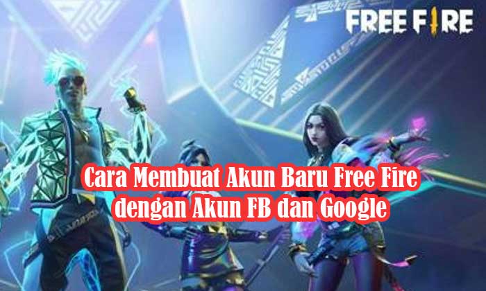 Akun Baru Free Fire